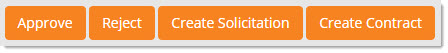 Approve, Reject, Create Solicitation
