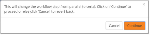 Change Workflow to Serial