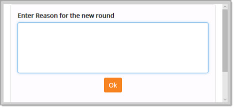 Enter Reason for the new Round