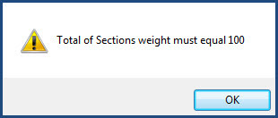 Total Sections Must Weigh 100%